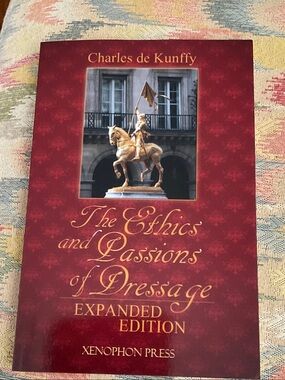NEW The Ethics and Passions of Dressage - soft cover